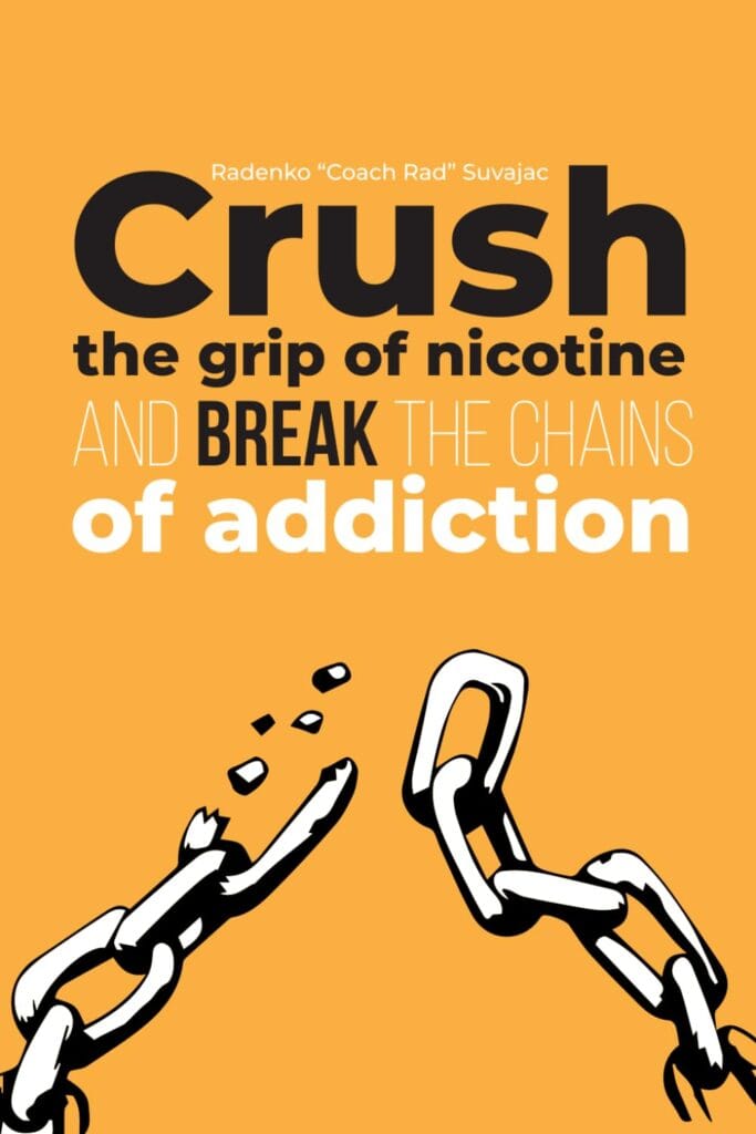 Crush the Grip of Nicotine and Break The Chains of Addiction book cover
